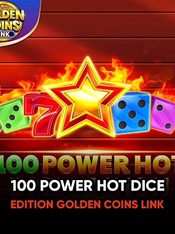 100 Power Hot Dice Edition Golden Coins Link