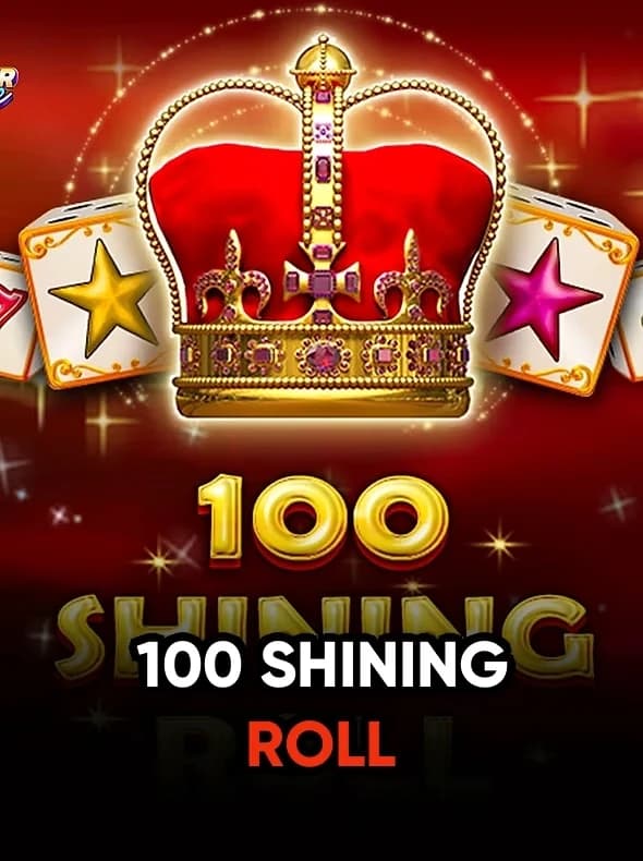 100 Shining Roll