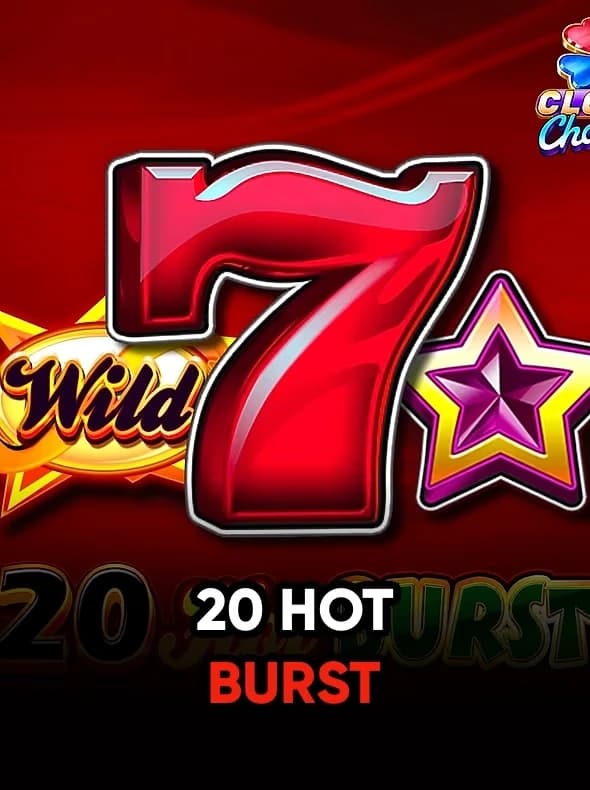 20 Hot Burst