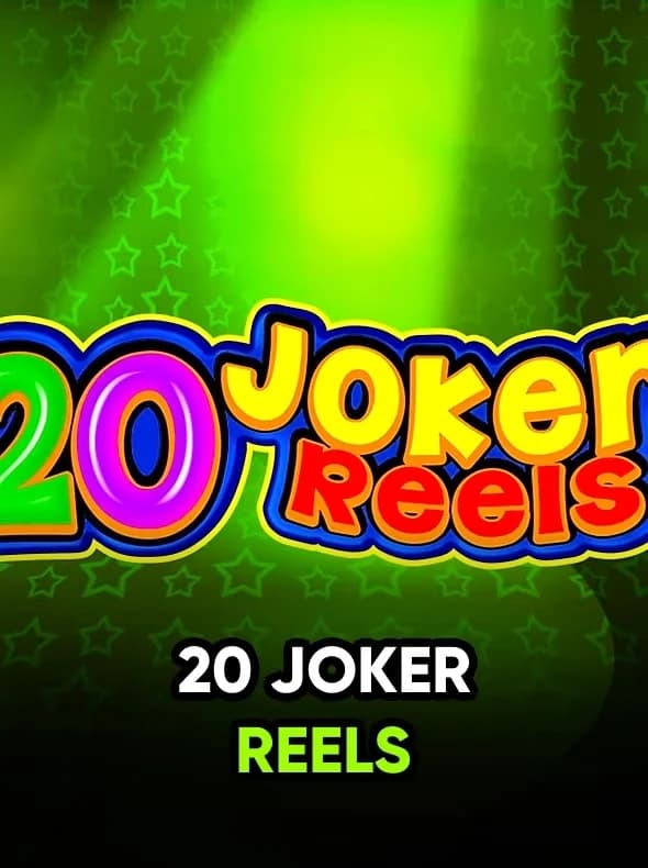 20 Joker Reels
