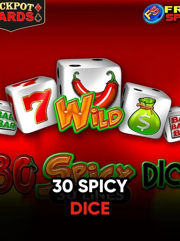 30 Spicy Dice