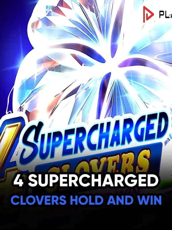 4 Supercharged Clovers: Hold and Win