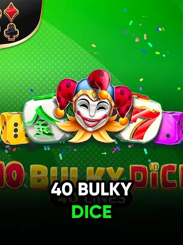 40 Bulky Dice