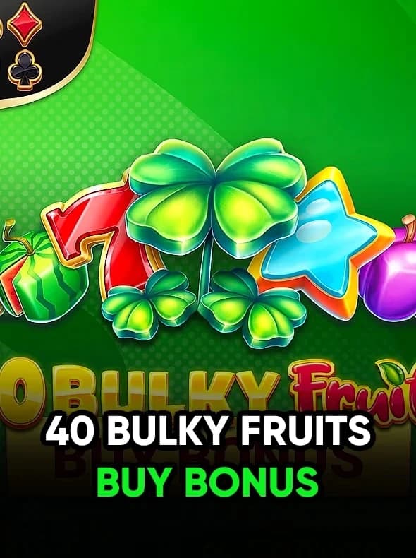 40 Bulky Fruits Buy Bonus