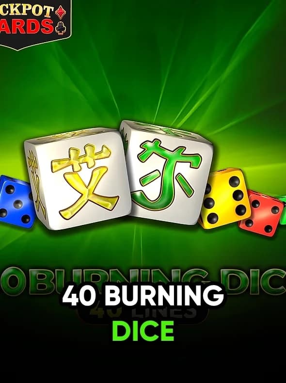 40 Burning Dice