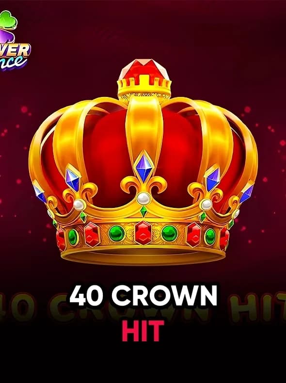 40 Crown Hit
