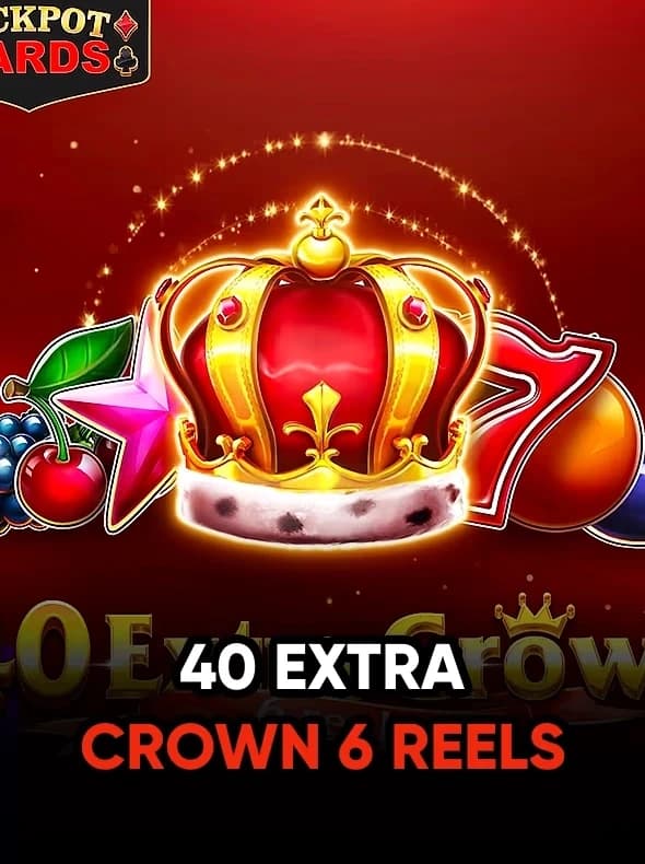 40 Extra Crown 6 Reels