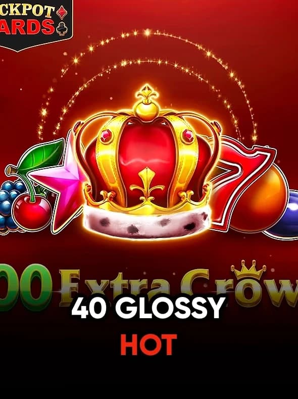 40 Glossy Hot