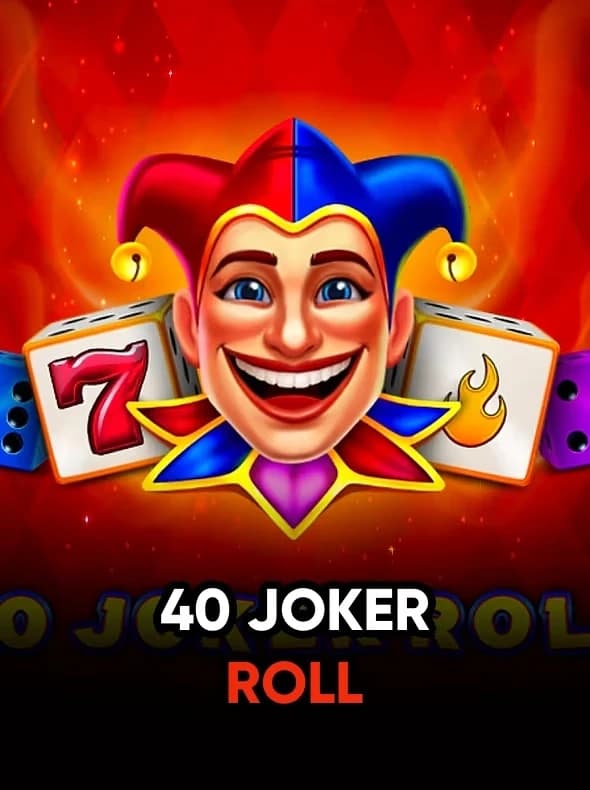 40 Joker Roll