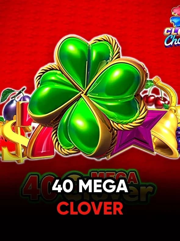 40 Mega Clover