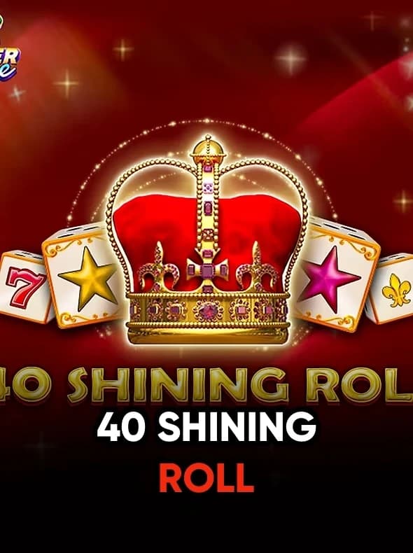40 Shining Roll