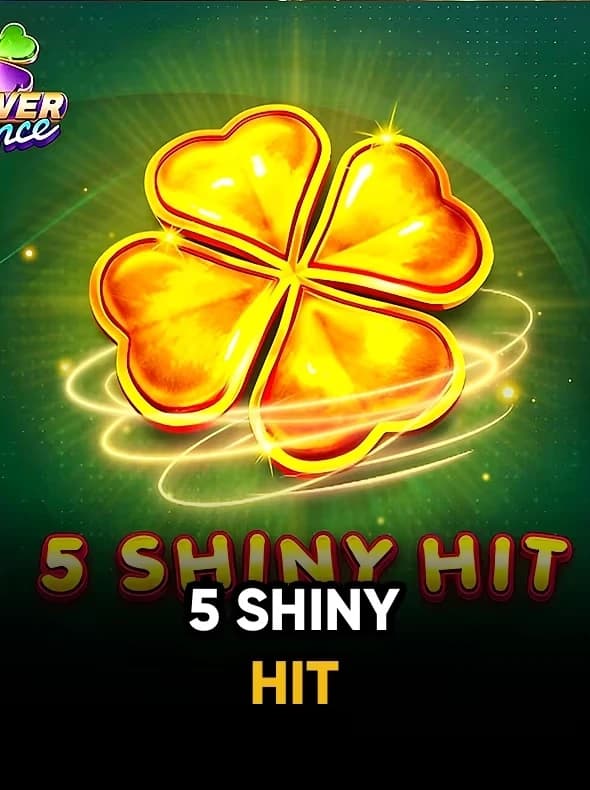 5 Shiny Hit