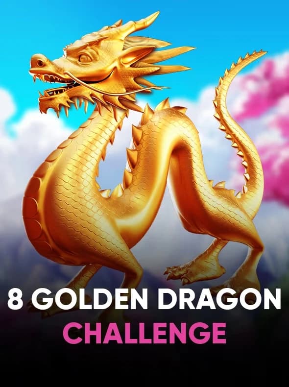 8 Golden Dragon Challenge