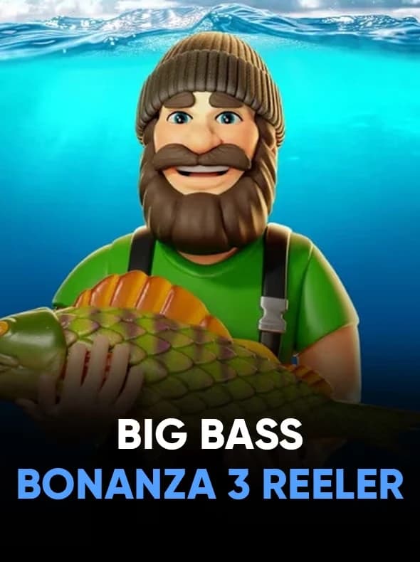 Big Bass Bonanza 3 Reeler