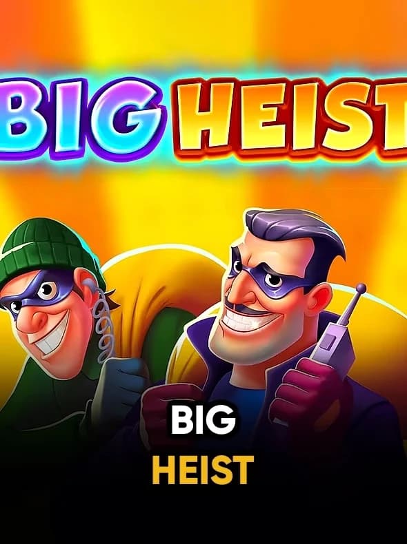 Big Heist