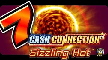 Cash Connection - Sizzling Hot (Linked)
