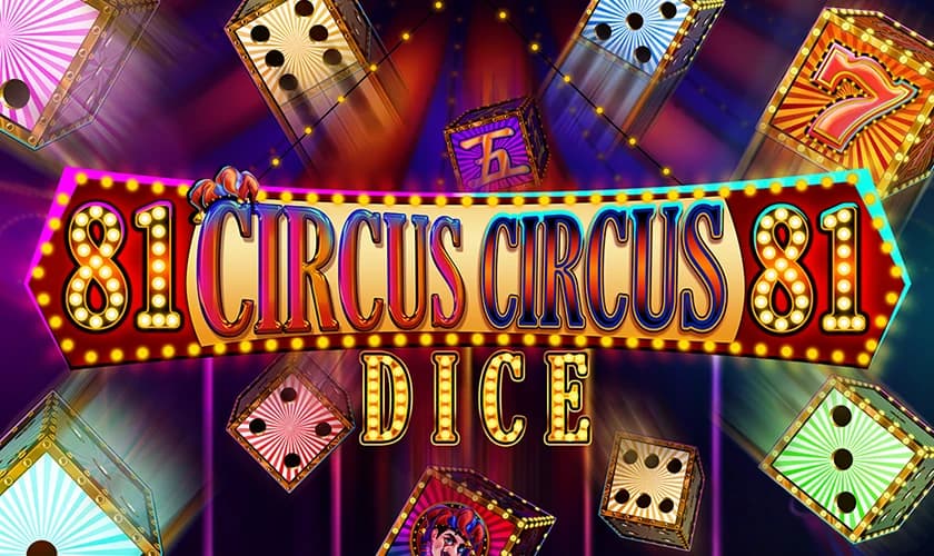 CIRCUS CIRCUS 81 DICE