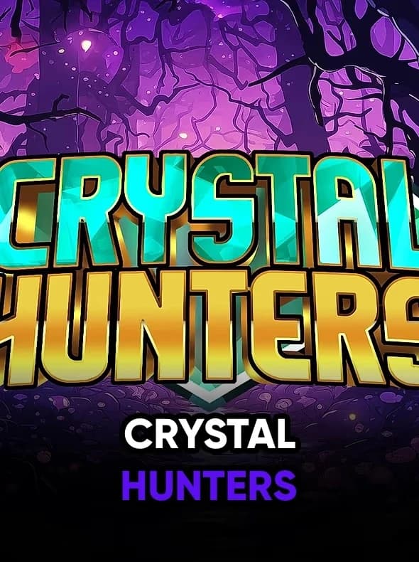 Crystal Hunters