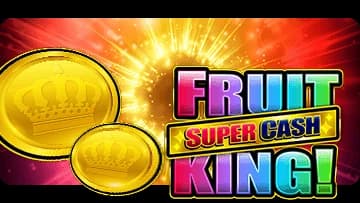 Fruit King Super Cash