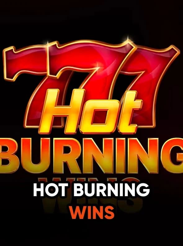 Hot Burning Wins