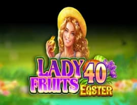 Lady Fruits 40 Easter