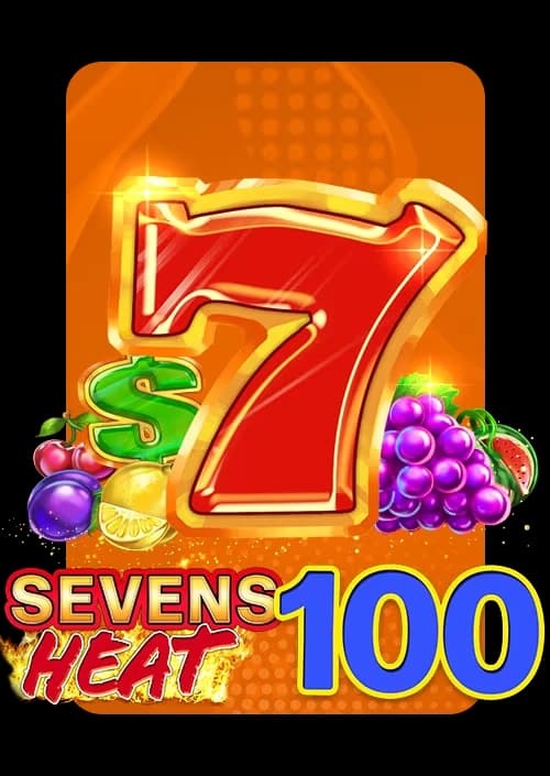 Sevens Heat 100