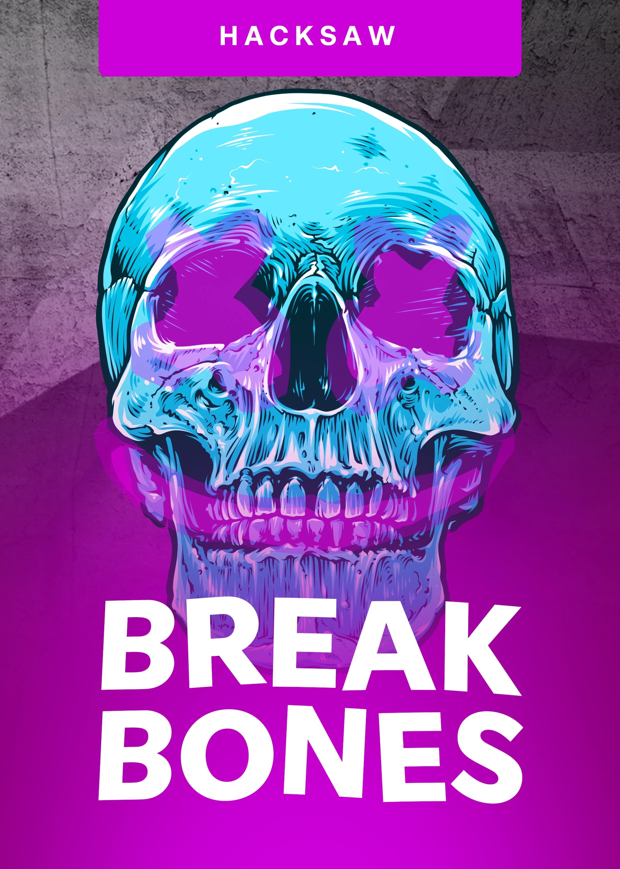 Break Bones