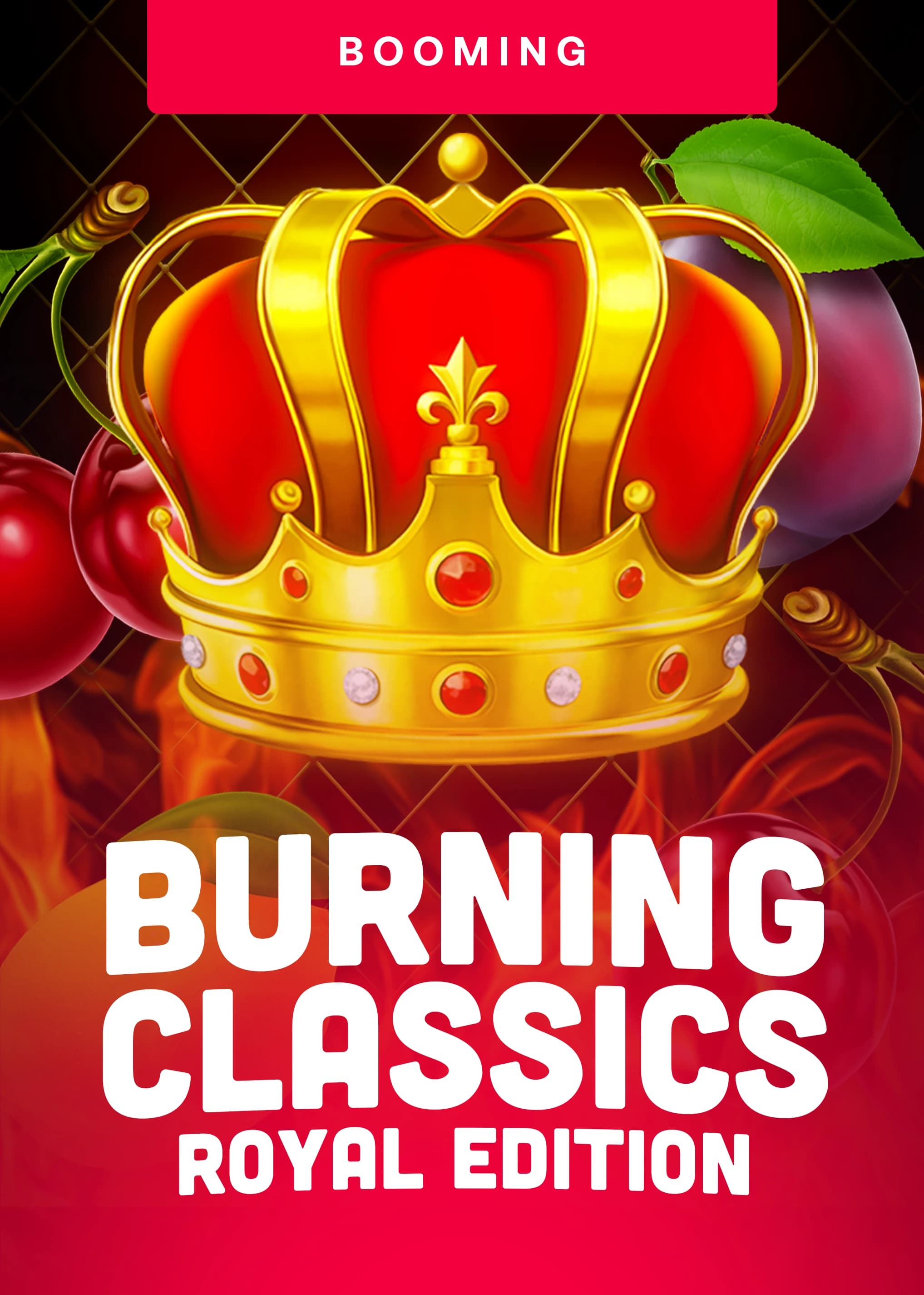 Burning Classics Royal Edition
