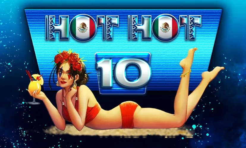 HOT HOT 10