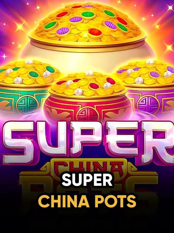 Super China Pots